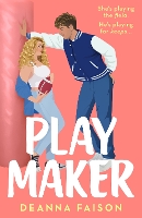 Playmaker: The must-read sweet and spicy older brothers best friend romance