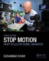 Stop Motion: Craft Skills for Model Animation