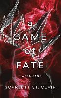 Game of Fate, A: A Dark and Enthralling Reimagining of the Hades and Persephone Myth