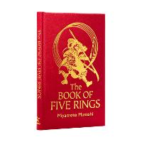 Book of Five Rings, The: The Strategy of the Samurai