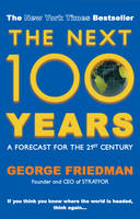 The Next 100 Years: A Forecast for the 21st Century (ePub eBook)