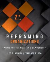 Reframing Organizations: Artistry, Choice, and Leadership (PDF eBook)