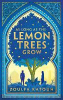 As Long As the Lemon Trees Grow: The breathtaking story of love and loss in the Syrian revolution (ePub eBook)