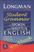 Longmans Student Grammar of Spoken and Written English Workbook