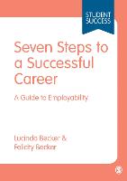 Seven Steps to a Successful Career: A Guide to Employability