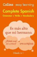 Easy Learning Spanish Complete Grammar, Verbs and Vocabulary (3 books in 1): Trusted Support for Learning