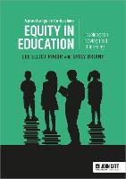 Equity in education: Levelling the playing field of learning - a practical guide for teachers