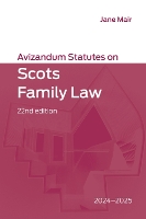 Avizandum Statutes on Scots Family Law: 2024-2025, 22nd edition