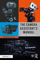 Camera Assistant's Manual, The