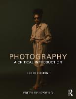 Photography: A Critical Introduction