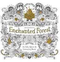 Enchanted Forest: An Inky Quest & Colouring Book