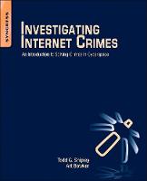 Investigating Internet Crimes: An Introduction to Solving Crimes in Cyberspace (ePub eBook)