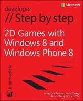 2D Games with Windows and Windows Phone Step by Step