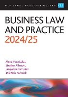 Business Law and Practice 2024/2025: Legal Practice Course Guides (LPC)