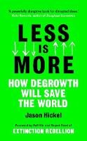 Less is More: How Degrowth Will Save the World (ePub eBook)