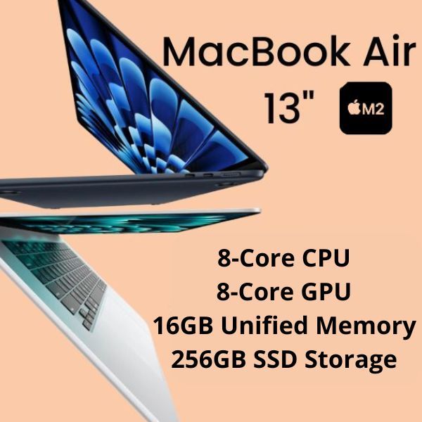 MacBook Air 13-inch: Apple M2 chip with 8-core CPU and 8-core GPU, 16GB, 256GB